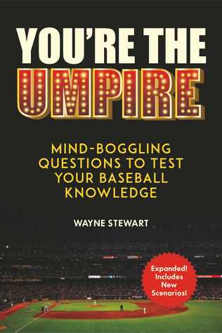 EBOOK You're the Umpire: Mind-Boggling Questions to Test Your Baseball Knowledge