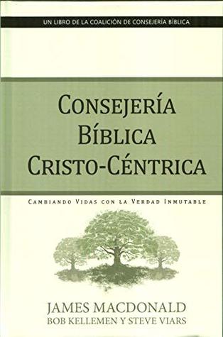 Consejería Bíblica Cristo-Céntrica (Hardcover)
