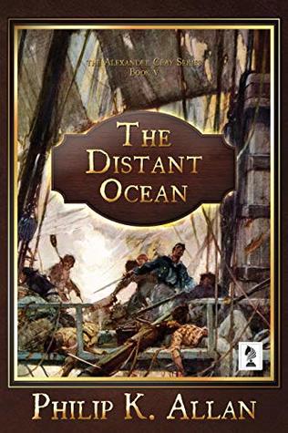 The Distant Ocean (Alexander Clay #5)