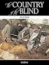 The Country of the Blind by H.G. Wells