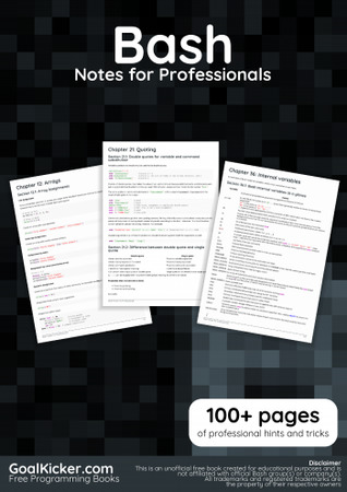 Bash Notes For Professionals (Unknown Binding)