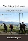 Walking to Love: 27 Days on El Camino Book cover for Walking to Love: 27 Days on El Camino