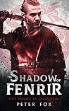 The Shadow of Fenrir  (The Wolves of Dumnonia, #1)