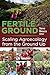 Fertile Ground: Scaling Agroecology from the Ground Up