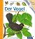 Meyers Kleine Kinderbibliothek: Der Vogel (German Edition)