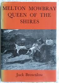 Melton Mowbray: Queen of the Shires (Hardcover)