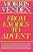 From Exodus to Advent