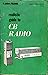 Realistic Guide to CB Radio