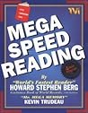 Mega Speed Reading by Howard Stephen Berg