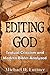 Editing God: Textual Critic...