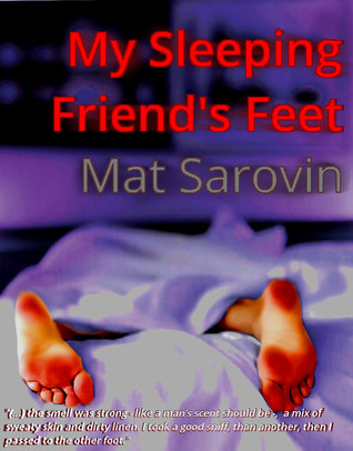 My Sleeping Friend's Feet (Gay Erotica | Short Story)