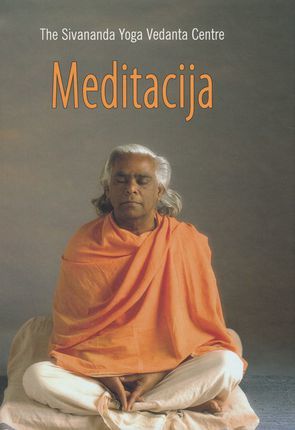 Meditacija - The Sivananda Yoga Vedanta Centre