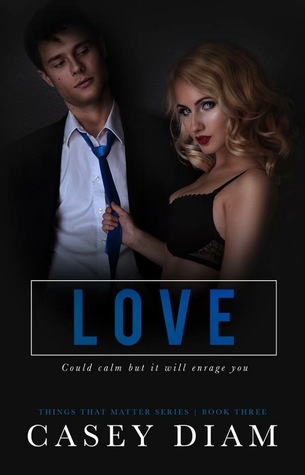 Love (Things That Matter #3)