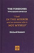 The Foreigner: Two Essays on Exile