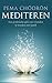 Mediteren: een praktische gids om vrienden te worden met jezelf (Dutch Edition)