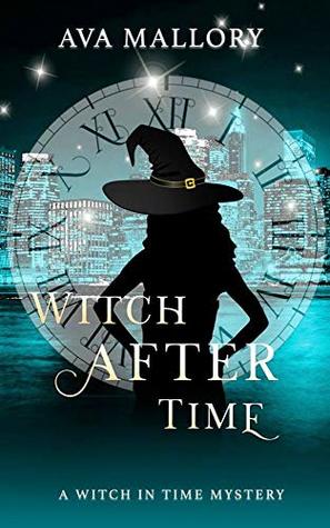 Witch After Time (A Witch in Time, #4)
