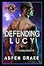 Defending Lucy (Police and ...