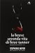 La breve seconda vita di Bree Tanner by Stephenie Meyer
