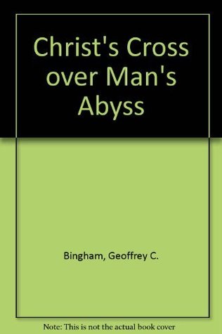 Christ's Cross over Man's Abyss (Paperback)