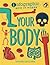 Infographic: How It Works: Your Body