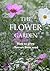 The Flower Garden by Clare Foster