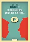 La independència explicada al meu fill by Víctor Alexandre i Benet La independència explicada al meu fill by Víctor Alexandre i Benet