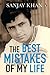 The Best Mistakes of My Life by Sanjay Khan
