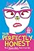 To Be Perfectly Honest (Gra...