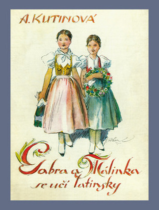 Gabra a Málinka se učí latinsky (Gabra a Málinka, #3)