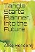 Tangle Starts Planner, Into...