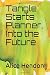 Tangle Starts Planner, Into the Future by Alice Hendon