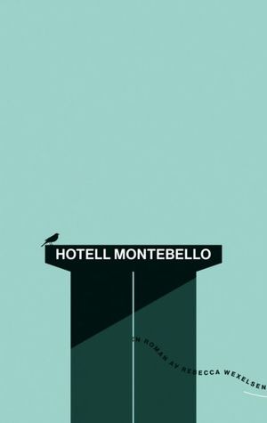 Hotell Montebello (Hardcover)