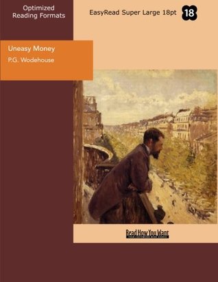 Uneasy Money