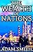 The Wealth Of Nations: By Adam Smith (Illustrated And Unabridged)