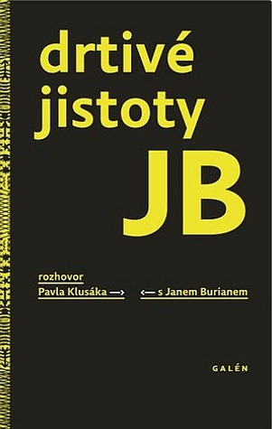 Drtivé jistoty JB (Hardcover)