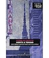 Morte a Torino. Uno sbirro napoletano sotto la Mole. by Leone Di Fausto