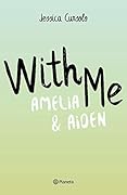 With Me. Amelia & Aiden (pack) (Planeta)