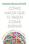 Cómo Hacer Que Te...