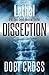 Lethal Dissection (Dr. Zora Smyth Medical Thriller #1)
