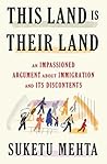 This Land Is Our Land by Suketu Mehta