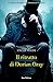 Il ritratto di Dorian Gray: Con un'introduzione di James Joyce (Bibliotheca Gothica) (Italian Edition)