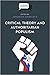 Critical Theory and Authoritarian Populism