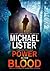 Power in the Blood by Michael Lister