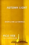 Autumn Light: Season of Fire and Farewells