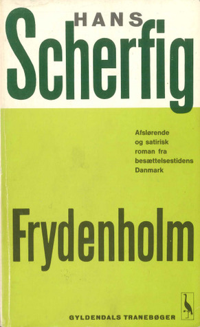 Frydenholm By Hans Scherfig