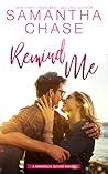Remind Me by Samantha Chase