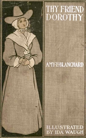 Thy Friend Dorothy (Hardcover)