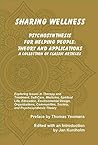 Sharing Wellness: Psychosynthesis for Helping People