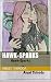 Hawk-Sparks by Angel Shinoda