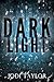 Dark Light: A twisting and captivating supernatural thriller (Elizabeth Cage, Book 2)